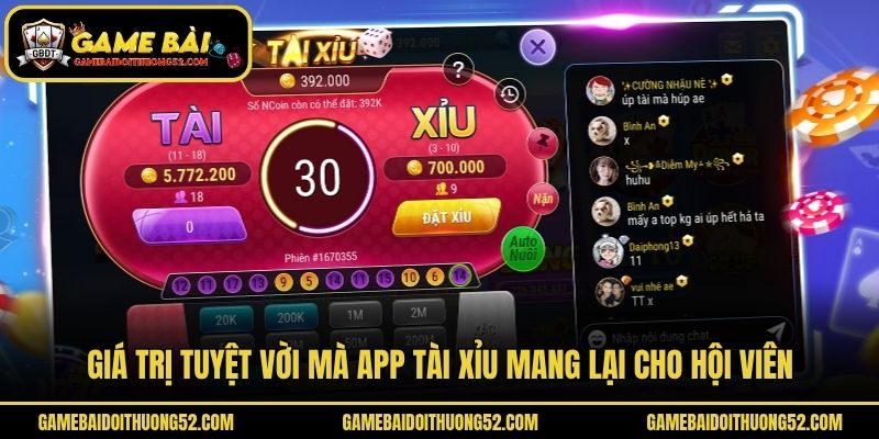 Giá trị tuyệt vời mà app tài xỉu mang lại cho hội viên