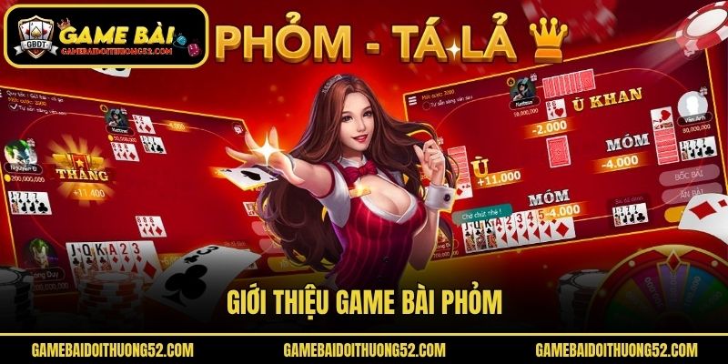 Giới thiệu game bài phỏm