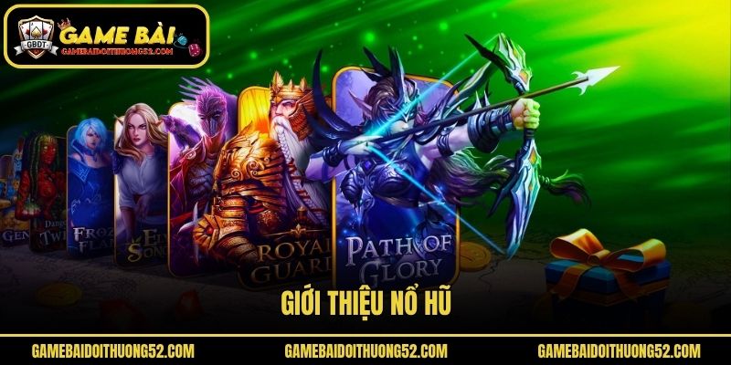 Giới thiệu nổ hũ