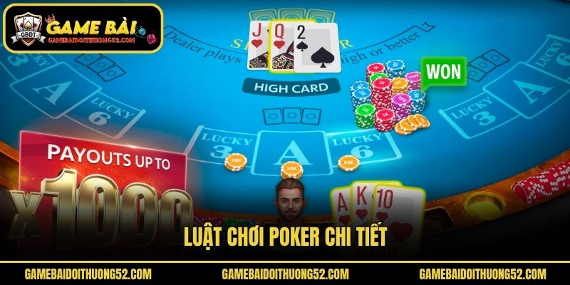 Luật chơi Poker chi tiết