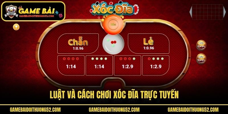 Luật và cách chơi Xóc Đĩa trực tuyến